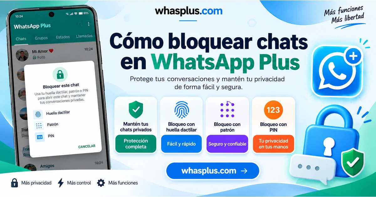 Cómo bloquear chats en WhatsApp Plus