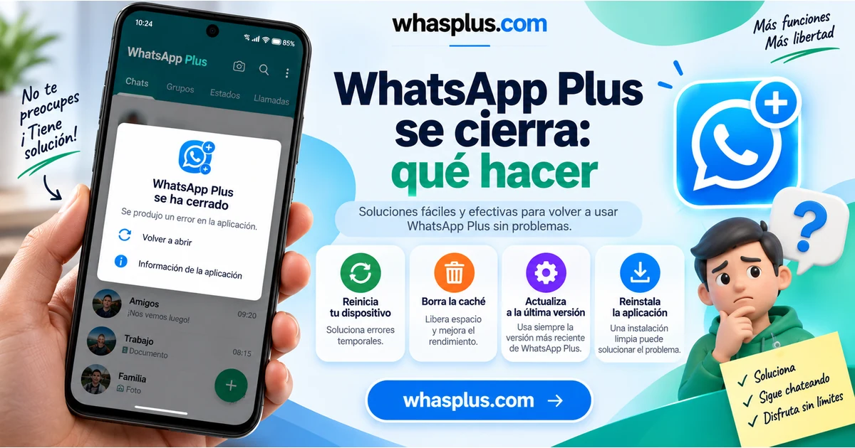WhatsApp Plus se cierra: qué hacer