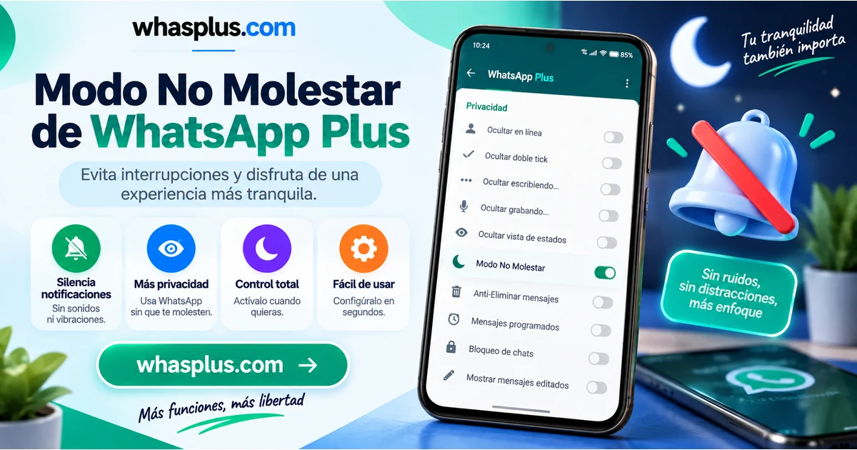 Modo No Molestar de WhatsApp Plus